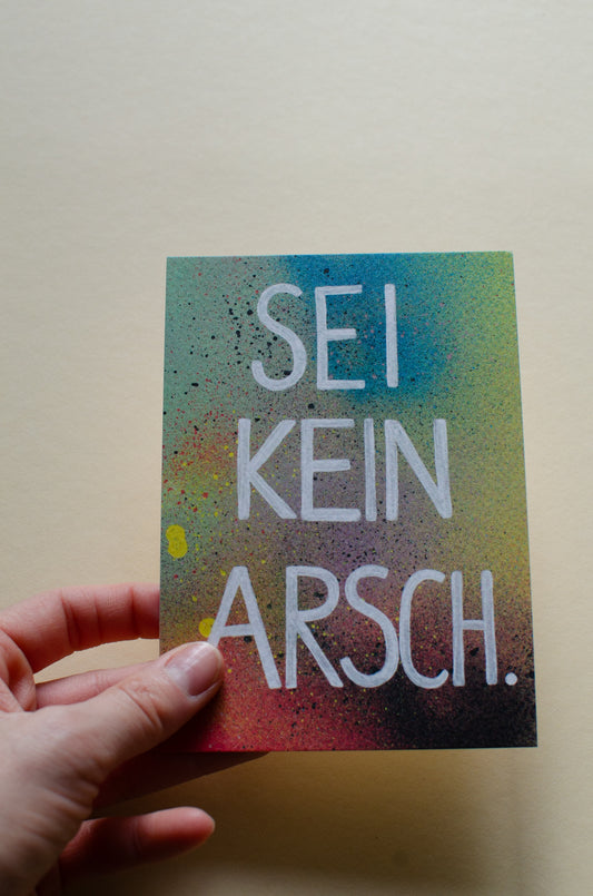 Kunstdruck als Postkarte | Sei kein Arsch. | Grußkarten | Botschaftskarte
